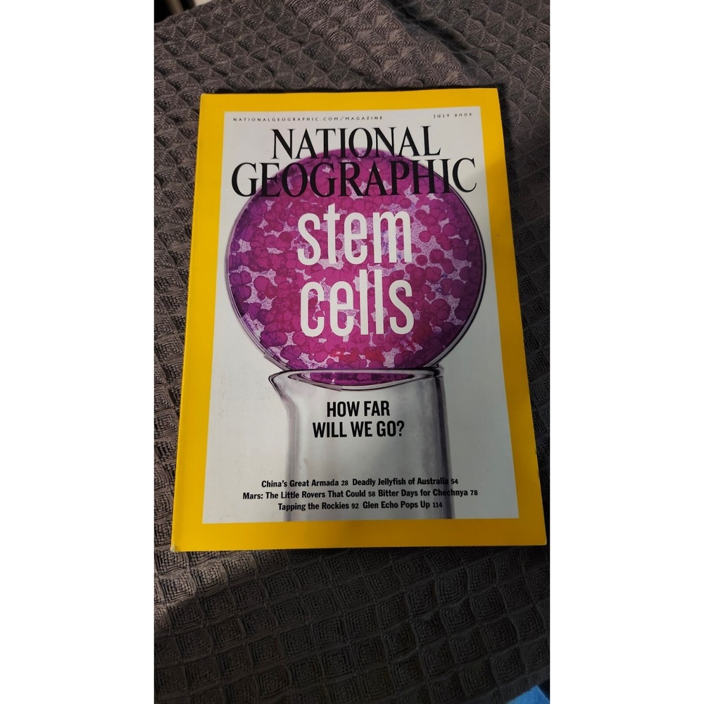 National Geographic Magazine - July 2005 Stem Cells How Far Will We Go?